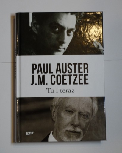 Zdjęcie oferty: Tu i teraz - Paul Auster J. M. Coetzee