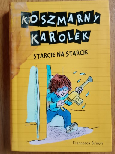 Zdjęcie oferty: Koszmarny Karolek. Starcie na starcie Francesca Simon