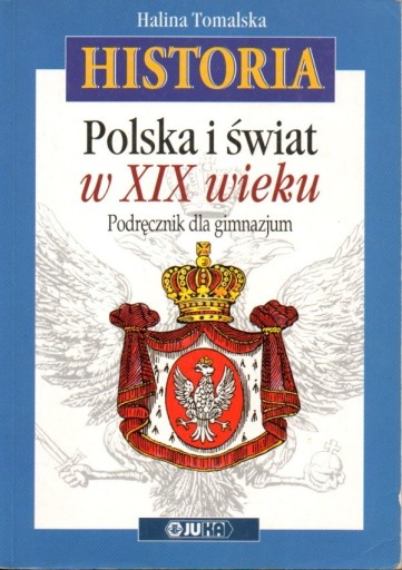 Zdjęcie oferty: Polska i świat w XIX wieku. Podręcznik kl. III gim