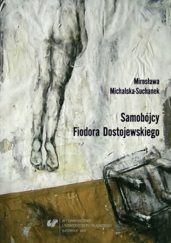 Zdjęcie oferty: Samobójcy Fiodora Dostojewskiego