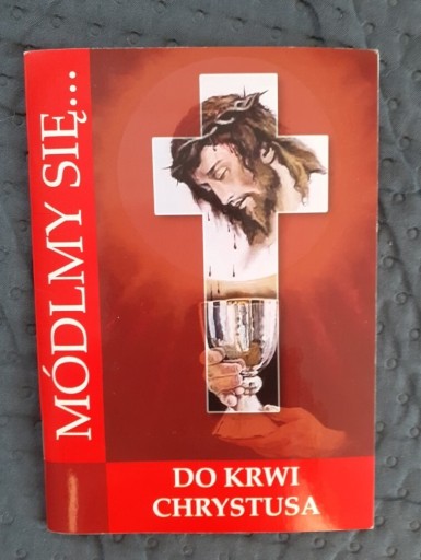 Zdjęcie oferty: Módlmy się do Krwi Chryst,S.Służebn.Przenajśw.Krwi