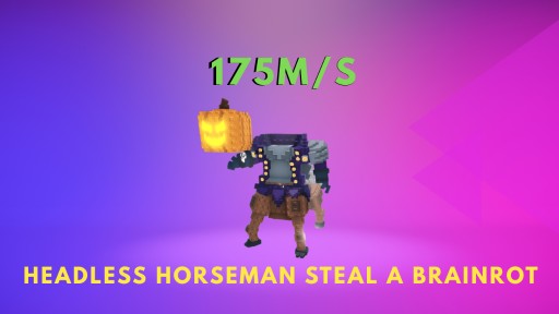 Zdjęcie oferty: STEAL A BRAINROT | HEADLESS HORSEMAN 60% | OG | SECRET | ROBLOX