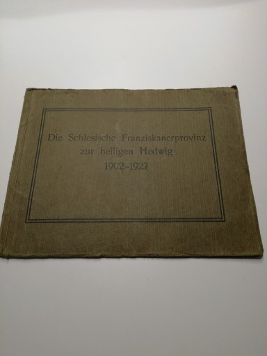Zdjęcie oferty: Die Schlesische Franziskanerprovinz zur h. Hedwig