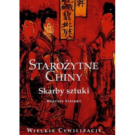 Zdjęcie oferty: Starożytne Chiny. Skarby sztuki