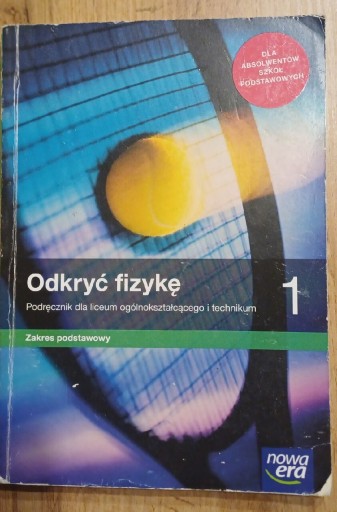 Zdjęcie oferty:  ODKRYĆ FIZYKĘ 1 zakres podstawowy  Nowa ERA 2019