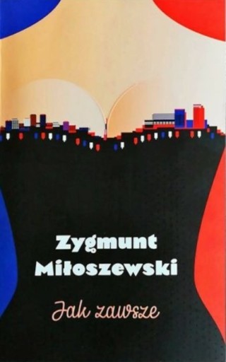 Zdjęcie oferty: JAK ZAWSZE, Zygmunt Miłoszewski