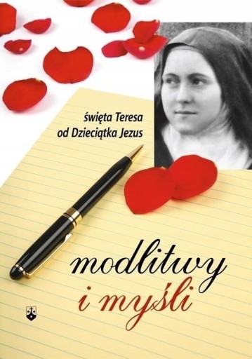 Zdjęcie oferty: Modlitwy i myśli Święta Teresa od Dzieciątka Jezus