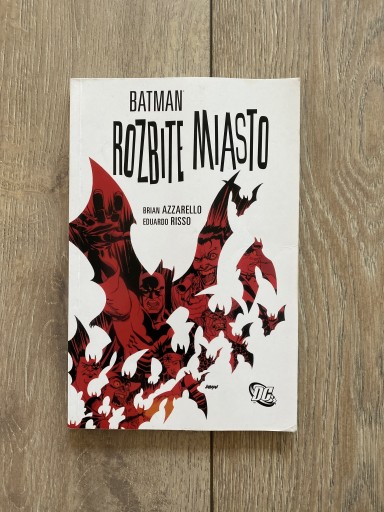 Zdjęcie oferty: BATMAN Rozbite Miasto Azzarello 2007Pl UNIKAT 