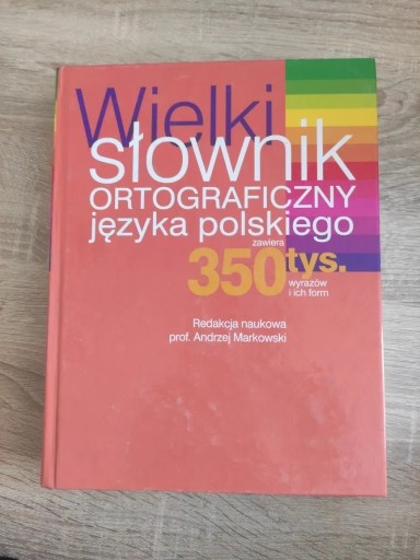 Zdjęcie oferty: Wielki słownik ortograficzny języka polskiego
