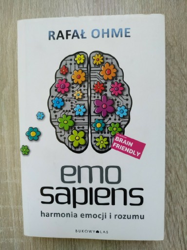 Zdjęcie oferty: Rafał Ohme "Emo Sapiens. Harmonia emocji i rozumu"