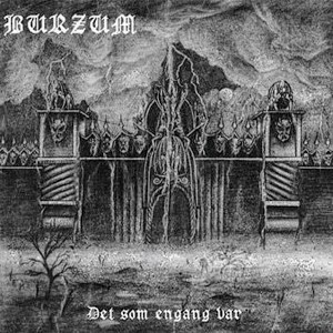 Zdjęcie oferty: Burzum - Det Som Engang Var norwegian black metal