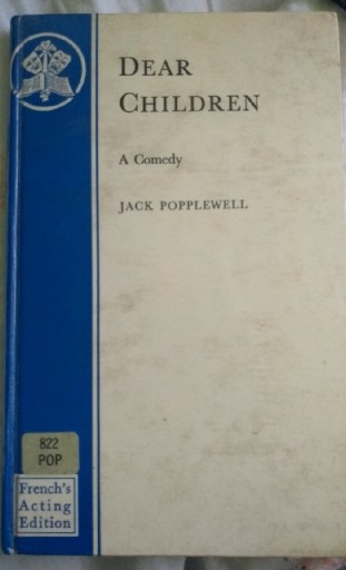 Zdjęcie oferty: Dear Children. A commedy by Jack Popplewell