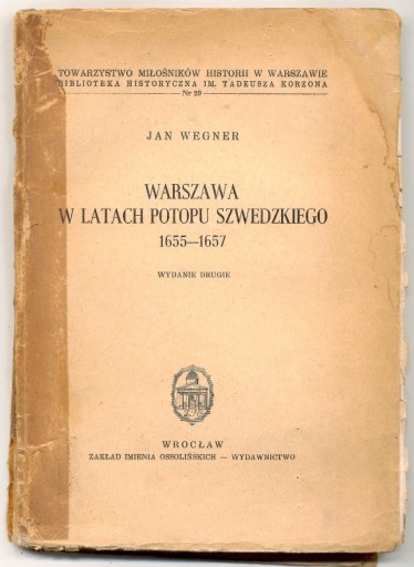 Zdjęcie oferty: Warszawa w latach Potopu Szwedzkiego - 1957