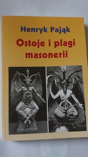 Zdjęcie oferty: Ostoje i plagi masonerii Henryk Pająk