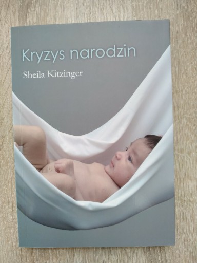 Zdjęcie oferty: Kryzys narodzin Sheila Kitzinger 