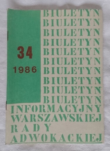 Zdjęcie oferty: Biuletyn Warszawskiej Rady Adwokackiej nr 34 1986