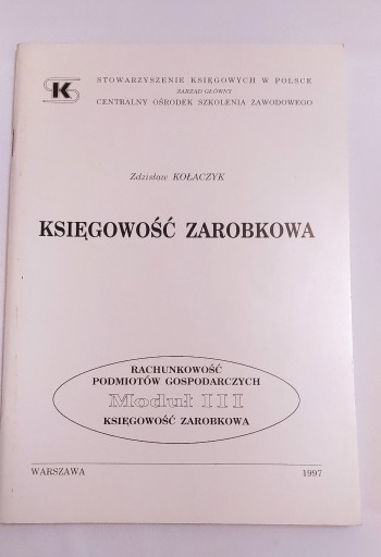 Zdjęcie oferty: MODUŁ III – Księgowość zarobkowa