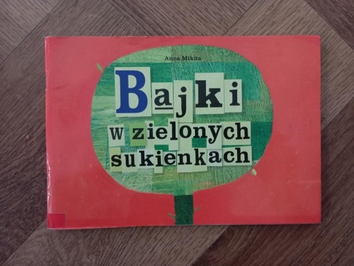 Zdjęcie oferty: Bajki w zielonych sukienkach - Anna Mikita