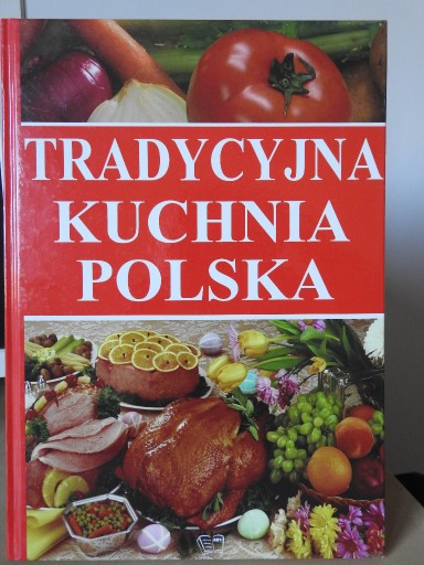 Zdjęcie oferty: Tradycyjna kuchnia polska