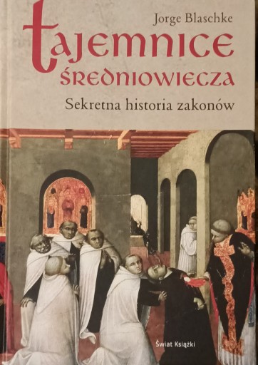 Zdjęcie oferty: Tajemnice średniowiecza, J. Blaschke