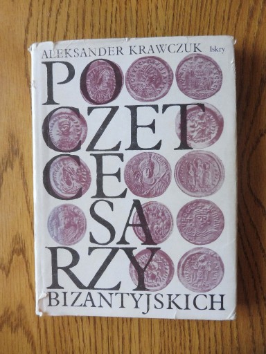 Zdjęcie oferty: Aleksander Krawczuk Poczet cesarzy bizantyjskich