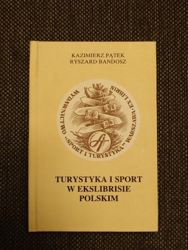 Zdjęcie oferty: PĄTEK TURYSTYKA I SPORT W EKSLIBRISIE POLSKIM