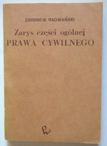 Zdjęcie oferty: Zarys części ogólnej prawa cywilnego - Radwański