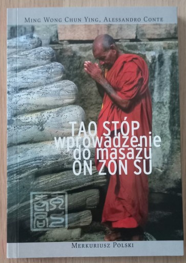 Zdjęcie oferty: Tao stóp wprowadzenie do masażu ON ZON SU bdb