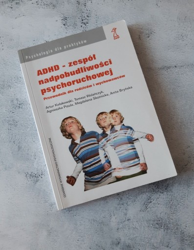 Zdjęcie oferty: ADHD. Zespół nadpobudliwości psychoruchowej