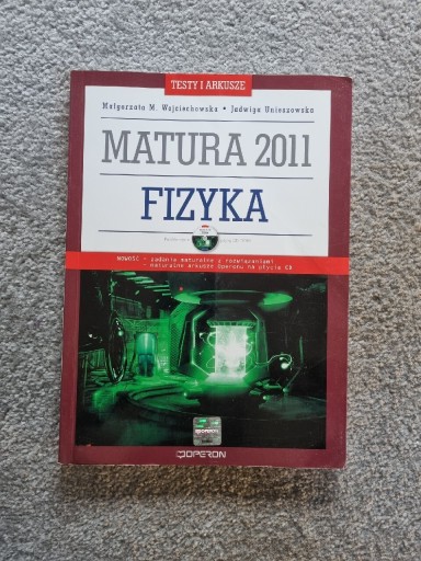 Zdjęcie oferty: Fizyka  matura 2011 testy i arkusze Wojciechowska