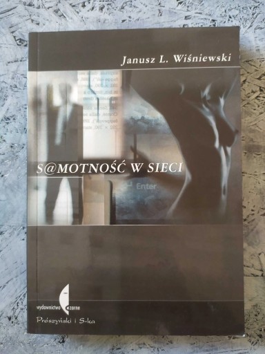 Zdjęcie oferty: Janusz L. Wiśniewski, Samotność w sieci