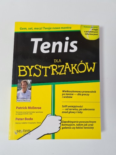 Zdjęcie oferty: Tenis dla bystrzaków - Patrick McEnroe, Peter Bodo