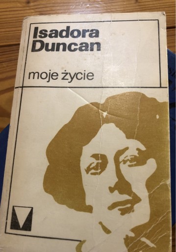 Zdjęcie oferty: ISADORA DUNCAN MOJE ŻYCIE 