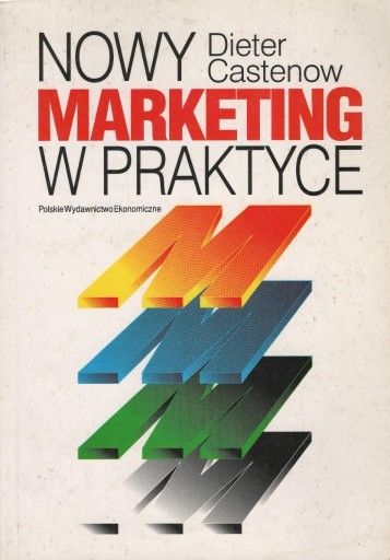 Zdjęcie oferty: Dieter Castenow - Nowy marketing w praktyce