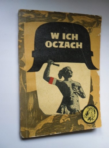 Zdjęcie oferty: ŻÓŁTY TYGRYS * W ich oczach (1964.wyd.1