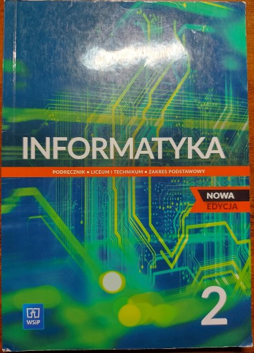 Zdjęcie oferty: Informatyka 2. Podręcznik do liceum i technikum. 