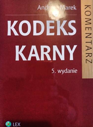 Zdjęcie oferty: KODEKS KARNY KOMENTARZ