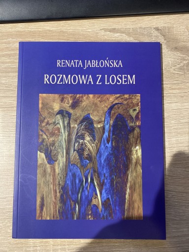 Zdjęcie oferty: Renata Jabłońska Rozmowa z losem