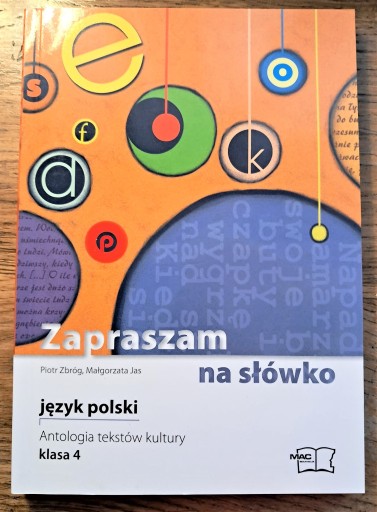 Zdjęcie oferty: Zapraszam na słówko. Język polski–antologia 