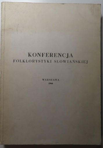 Zdjęcie oferty: Konferencja Folklorystyki Słowiańskiej