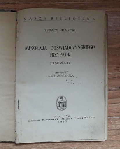 Zdjęcie oferty: Mikołaja Doświadczyńskiego przypadki Krasicki 1953