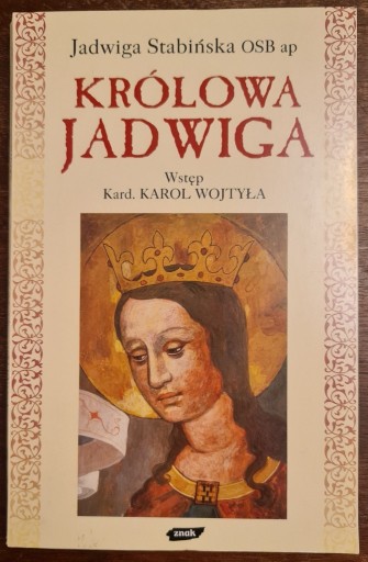 Zdjęcie oferty: Jadwiga Stabińska Królowa Jadwiga