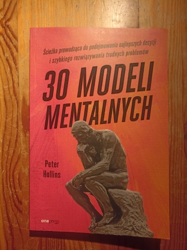 Zdjęcie oferty: 30 modeli mentalnych - Petter Hollins