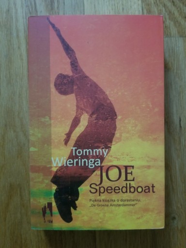 Zdjęcie oferty: Tommy Wieringa Joe Speedboat