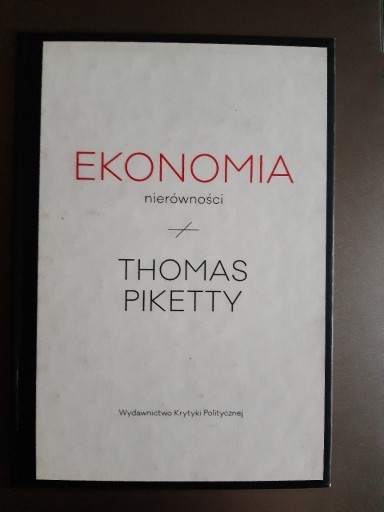 Zdjęcie oferty: Thomas Piketty - Ekonomia nierówności 