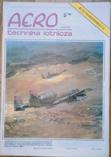 Zdjęcie oferty: Aero Technika Lotnicza 1990/5 A 10 Thunderbolt II