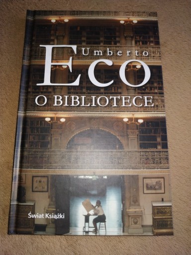 Zdjęcie oferty: O bibliotece Umberto Eco książka