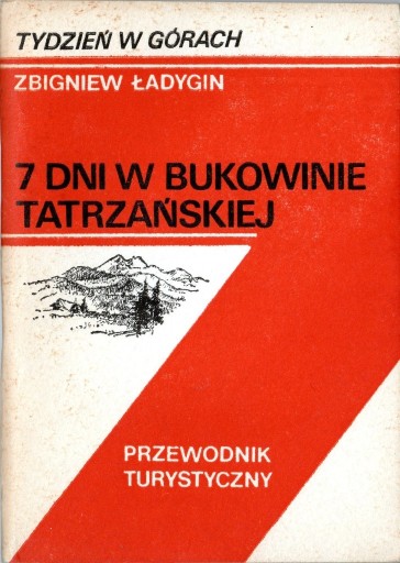 Zdjęcie oferty: Zbigniew Ładygin 7 dni w Bukowinie Tatrzańskiej