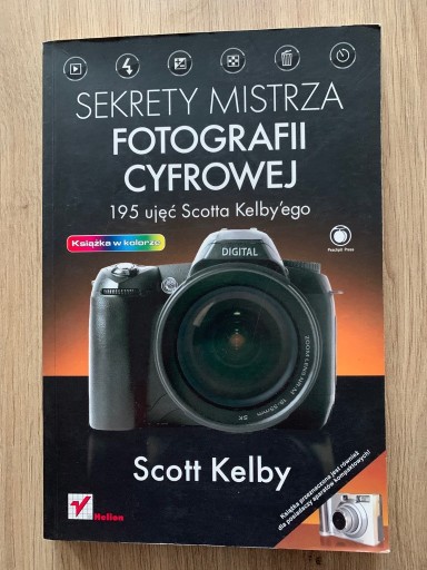 Zdjęcie oferty: Scott Kelby - Sekrety mistrza fotografii cyfrowej