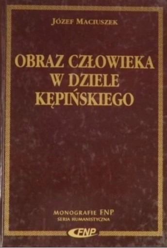 Zdjęcie oferty: Obraz człowieka w dziele Kępińskiego